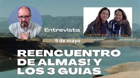 Entrevista a Víctor Ayala y los tres Guías por Gladys Ibarra y Lisbeth