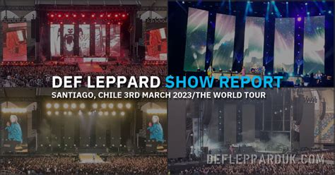 Def Lepppard In Santiago Chile On The World Tour 2023 Show Report Setlist