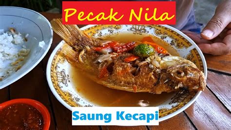 Pecak Nila Saung Kecapi Resto Khas Betawi Di Tangsel Cocok Banget