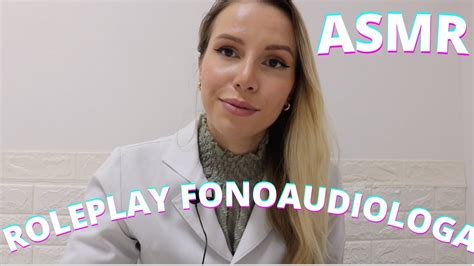 ASMR ROLEPLAY FONOAUDIOLOGA Bruna Harmel ASMR YouTube