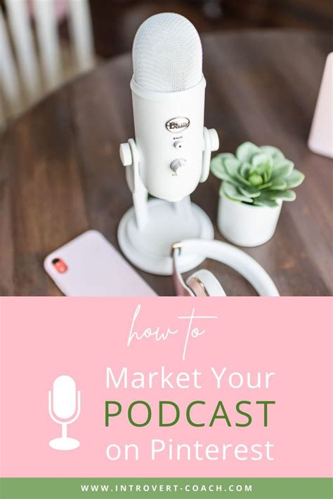 How to Market Your Podcast on Pinterest | Podcast tips, Business podcasts, Podcasts