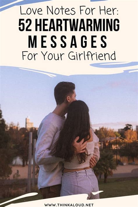 Love Notes For Her 52 Heartwarming Messages For Your Girlfriend