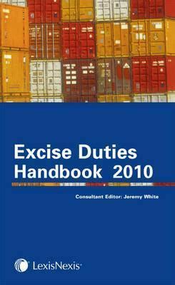 Tolley S Excise Duties Handbook 2010 By Jeremy White Goodreads