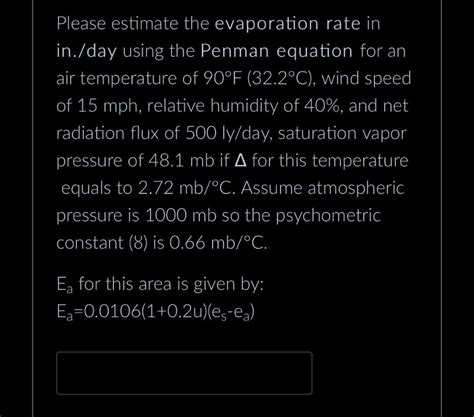 Solved Please estimate the evaporation rate in in./day using | Chegg.com