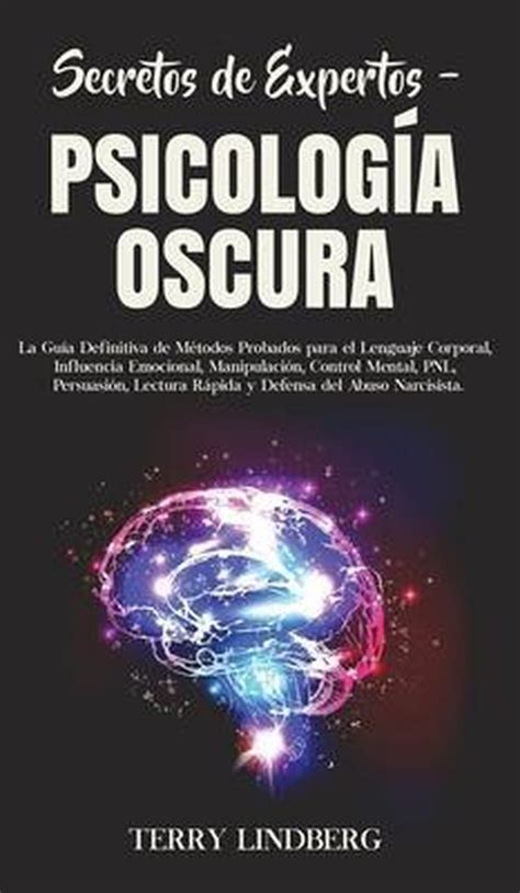 Secretos De Expertos Psicologia Oscura Terry Lindberg