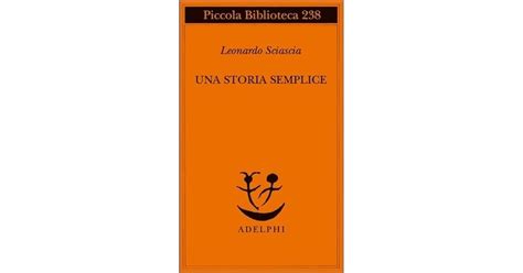 Una Storia Semplice By Leonardo Sciascia