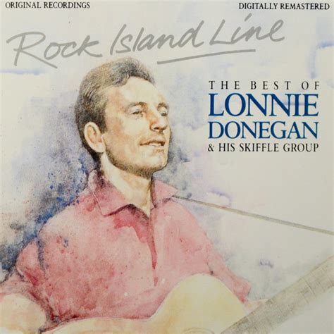 Lonnie Donegan - Rock Island Line - The Best Of Lonnie Donegan And His ...