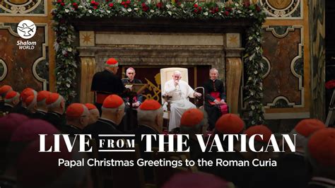 Papal Christmas Greetings To The Roman Curia LIVE From The Vatican