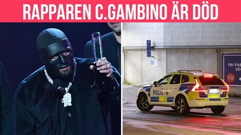 Rapparen C Gambino Skjuten Till D Ds I Garage I G Teborg Youtube