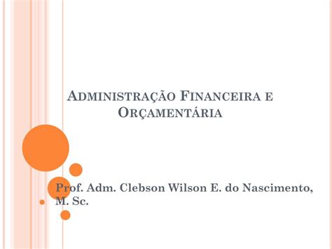 PPT Administração Financeira e Orçamentária PowerPoint Presentation