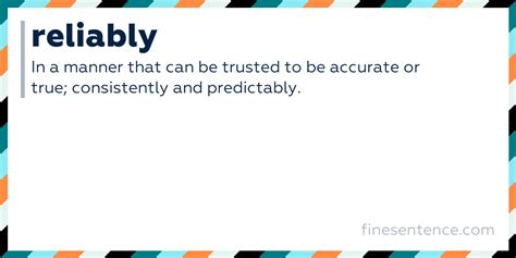 Reliably: meaning, definitions, translation and examples
