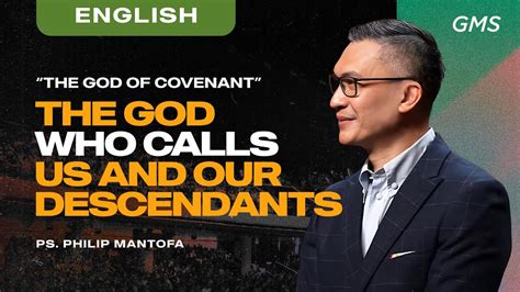 English The God Who Calls Us And Our Descendants Ps Philip Mantofa