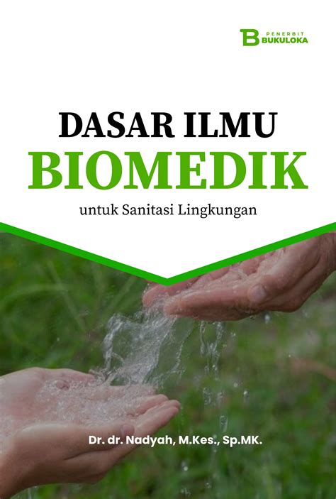 dasar ilmu biomedik  sanitasi lingkungan bukuloka