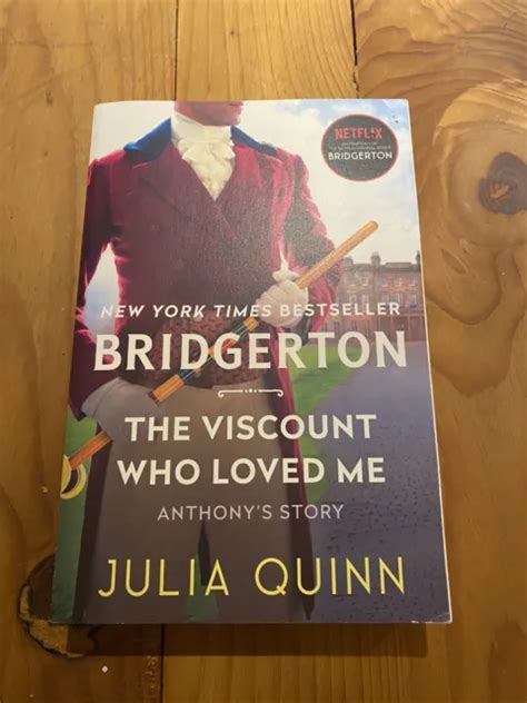 BRIDGERTONS SER VISCOUNT Who Loved Me Bridgerton By Julia Quinn