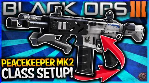 Black Ops Peacekeeper Mk Best Class Setup Best Peacekeeper