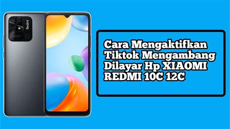 Cara Aktifkan Tiktok Di Jendela Mengambang Di Hp Xiaomi Redmi C Youtube