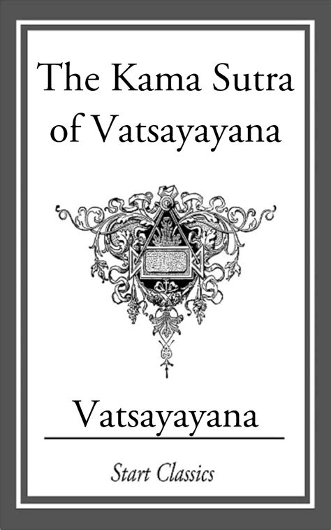 The Kama Sutra Of Vatsayayana Ebook By Vatsayayana Official Publisher