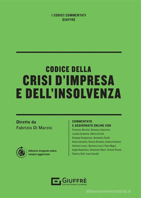 Codice Della Crisi D Impresa E Dell Insolvenza Con Aggiornamenti