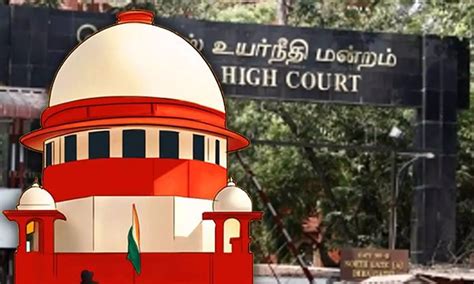 Tamil Nadu Govt Moves Supreme Court Challenging High Court Order