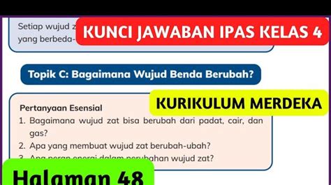 Kunci Jawaban Ipas Kelas 4 Hal 48 And 50 Bagaimana Wujud Zat Bisa