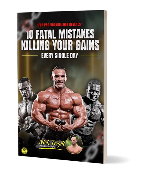 10 Fatal Mistakes Killing Your Gains Bodybuilding And Bs