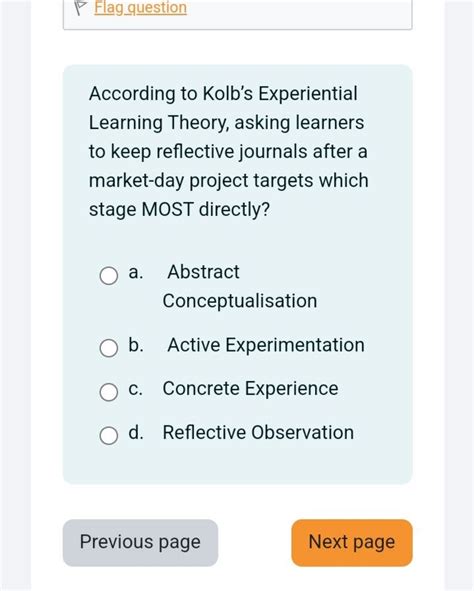 According to Kolb's Experiential Learning Theory, asking learners to keep..