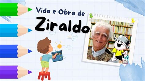 Resumo Da Biografia De Ziraldo - 9