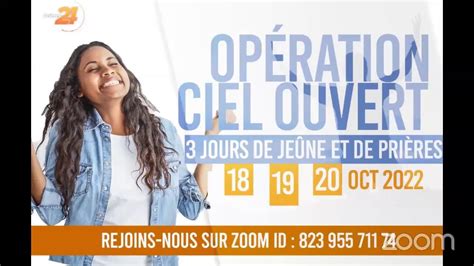 Op Ration Ciel Ouvert Jours De Jeunes Et Pri Res Youtube