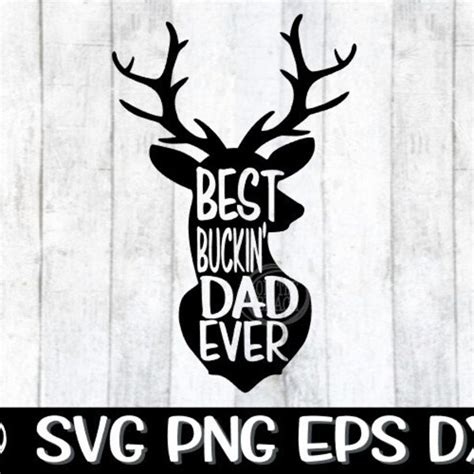 Best Bucking Dad Svg Etsy