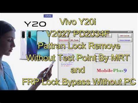 Vivo Y20i Y20 PD2034F Pattern Unlock Without Test Point By MRT And