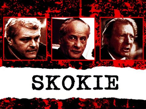 Skokie - Movie Reviews