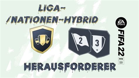 FIFA 22 SBC Liga Nationen Hybrid Herausforderer ohne Loyalität