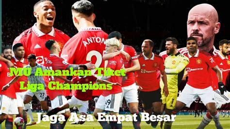 Mu Amankan Tiket Liga Champions Jaga Asa Empat Besar Youtube