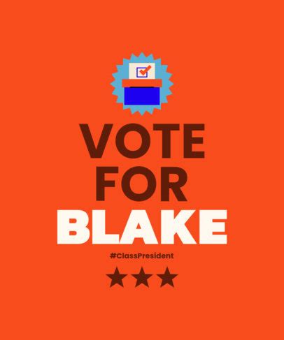 Placeit - T-Shirt Design Template for a Class President Election with a ...