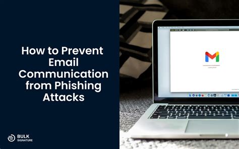 How To Prevent Email Communication From Phishing Attacks