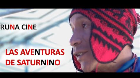 Las Aventuras De Saturnino RUNACINE YouTube