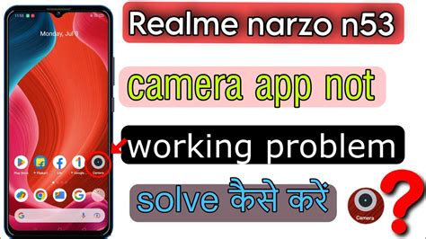 Realme Narzo N Camera App Not Working Problem Solve Kaise Kare