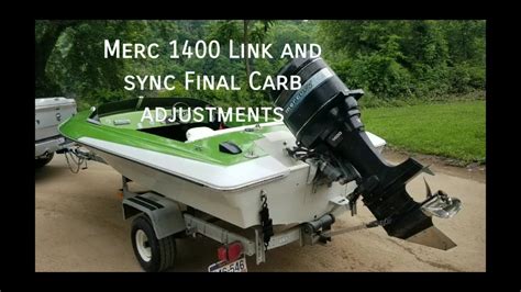 Mercury Outboard Link Sync Final Carb Adjustments How To Tune Your