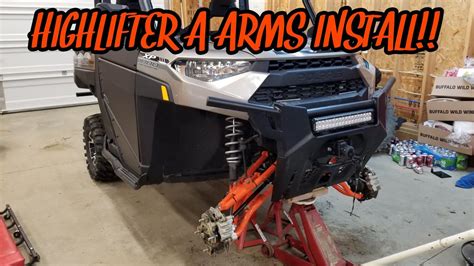 Polaris Ranger Xp 1000 Highlifter Forward A Arms Install Youtube