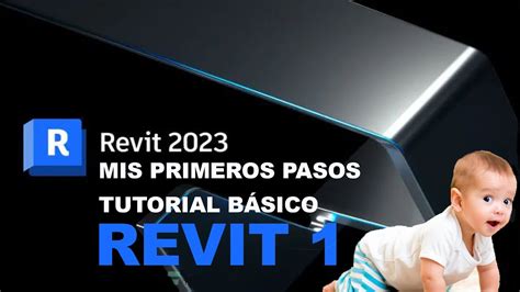 CURSO BÁSICO REVIT 2023 PARTE 1 INTERFAZ DE REVIT YouTube