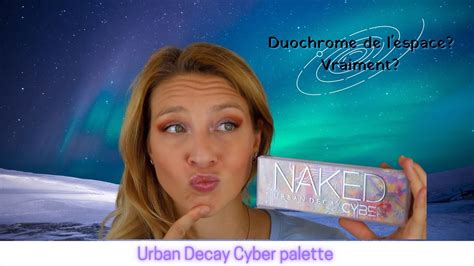 Nouveauté Urban Decay Naked Cyber palette mini revue look et