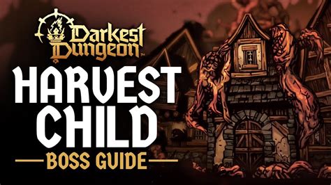 Darkest Dungeon 2 Harvest Child Boss Guide Youtube