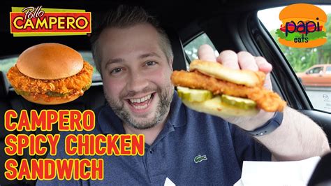 Pollo Campero New Spicy Chicken Sandwich Review Youtube