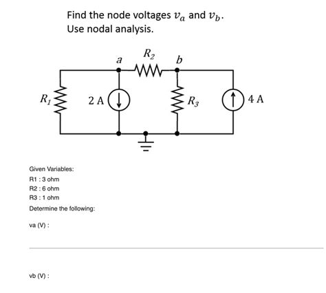 Solved Find The Node Voltages Va And Vb Use Nodal Chegg