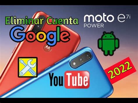 Eliminar Cuenta Google Motorola E I Power Actualizado Ultima Seguridad