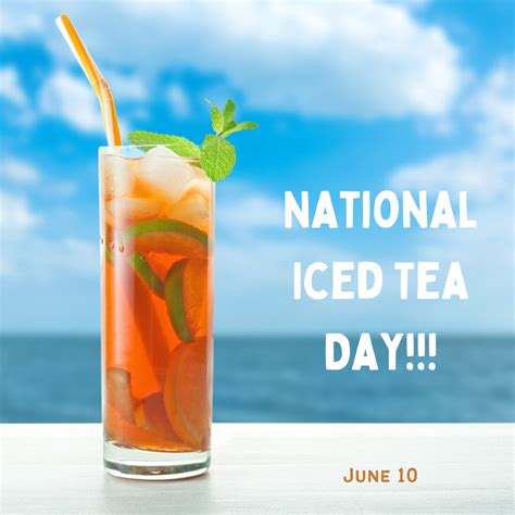 National Iced Tea Day June Myorthodontists Info