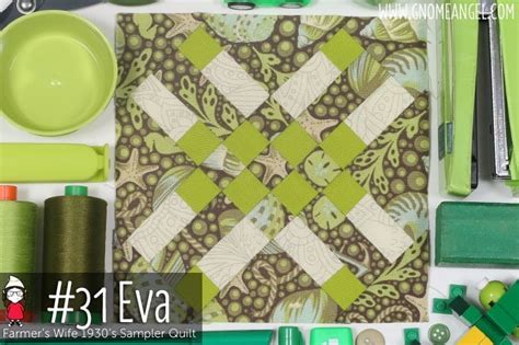 Eva Is Block Of Farmer S Wife S Sampler Quilt Gnomeangel