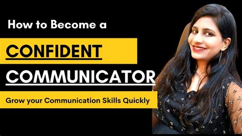 How To Become A Confident Communicator Grow Your Communication Skills