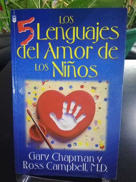 Los Cinco Lenguajes Del Amor De Los NiÑos Chapman Campbell