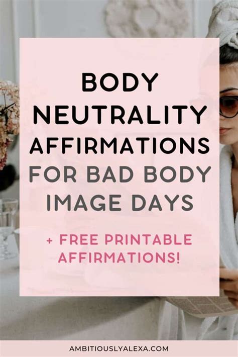 70 Body Neutrality Affirmations Free Printable Ambitiously Alexa